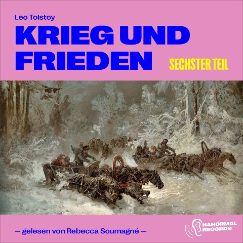 Krieg und Frieden (Sechster Teil) - Leo Tolstoy