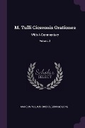M. Tulli Ciceronis Orationes - Marcus Tullius Cicero, George Long
