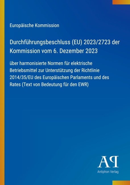 Durchführungsbeschluss (EU) 2023/2723 der Kommission vom 6. Dezember 2023 - Europäische Kommission