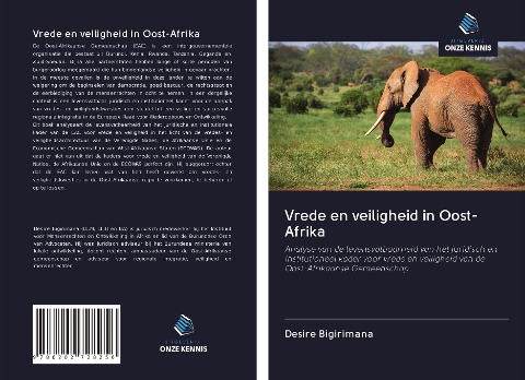 Vrede en veiligheid in Oost-Afrika - Desire Bigirimana