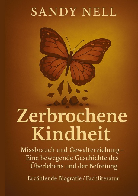 Zerbrochene Kindheit - Sandy Nell