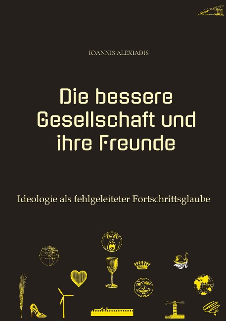 Die bessere Gesellschaft und ihre Freunde - Ioannis Alexiadis