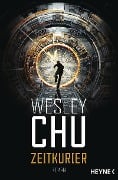 Cover-Bild zum Titel 'Zeitkurier' von 'Wesley Chu'