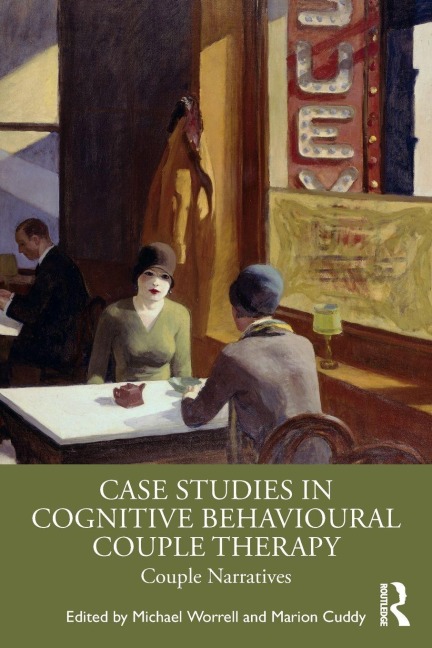 Case Studies in Cognitive Behavioural Couple Therapy - 