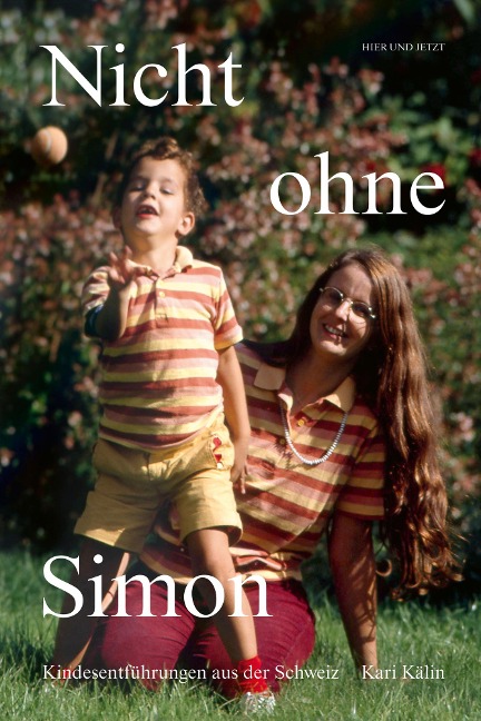 Nicht ohne Simon - Kari Kälin