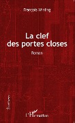 Cover-Bild zum Titel 'La clef des portes closes' von 'François Winling'