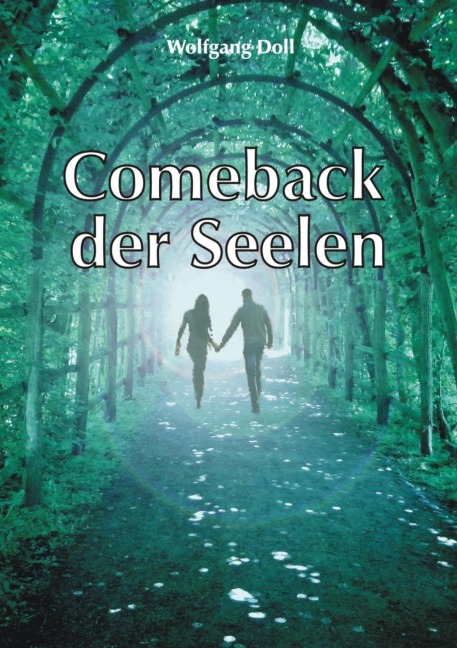 Comeback der Seelen - Wolfgang Doll