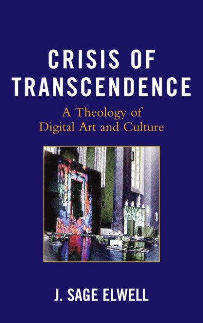 Crisis of Transcendence - J. Sage Elwell