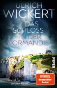 Cover-Bild zum Titel 'Das Schloss in der Normandie' von 'Ulrich Wickert'