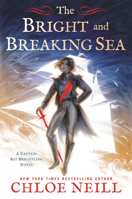 The Bright and Breaking Sea - Chloe Neill