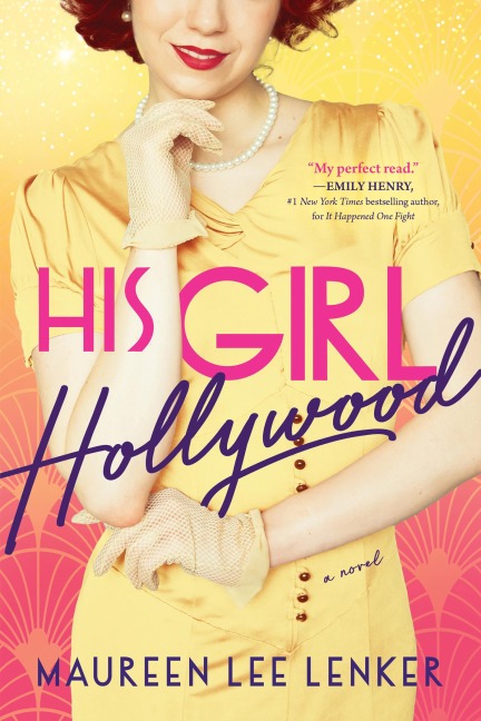 His Girl Hollywood - Maureen Lee Lenker