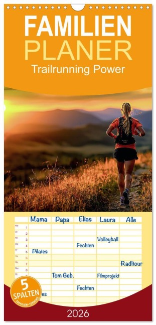 Familienplaner 2026 - Trailrunning Power mit 5 Spalten (Wandkalender, 21 x 45 cm) CALVENDO - Peter Roder