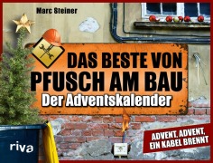 Cover-Bild zum Titel 'Das Beste von Pfusch am Bau - Der Adventskalender' von 'Marc Steiner'
