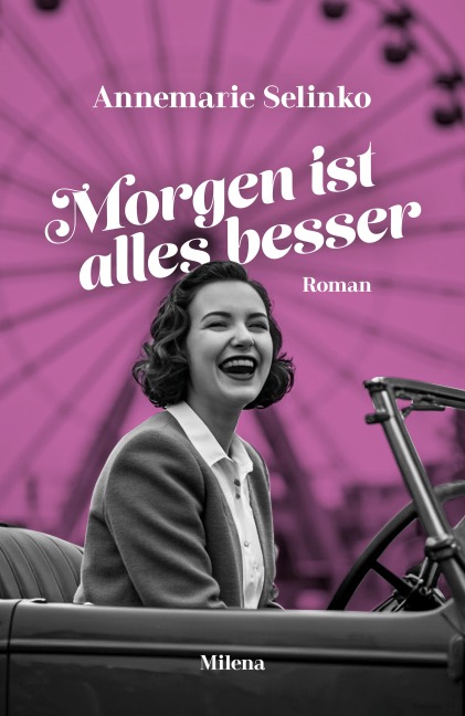 Morgen ist alles besser - Annemarie Selinko
