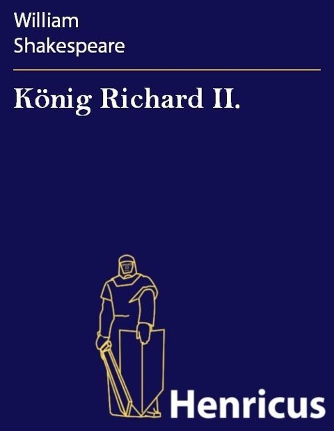 König Richard II. - William Shakespeare