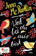 Cover-Bild zum Titel 'Weil du bei mir bist' von 'Anna Mcpartlin'