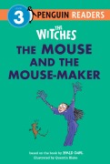 Cover-Bild zum Titel 'The Witches: The Mouse and the Mouse-Maker' von 'Roald Dahl'