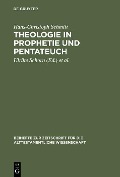 Cover-Bild zum Titel 'Theologie in Prophetie und Pentateuch' von 'Hans-Christoph Schmitt'