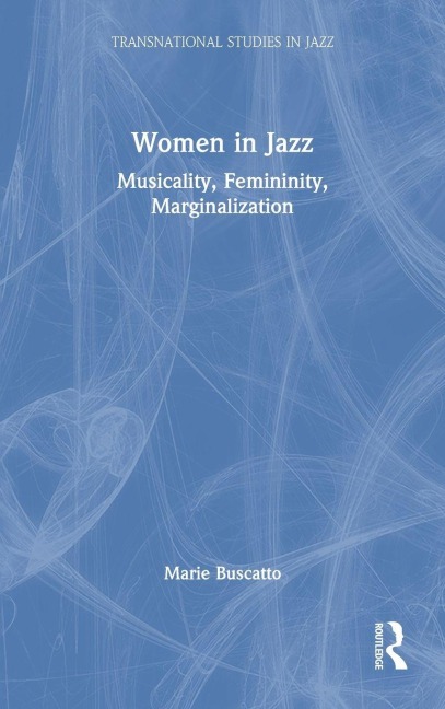 Women in Jazz - Marie Buscatto