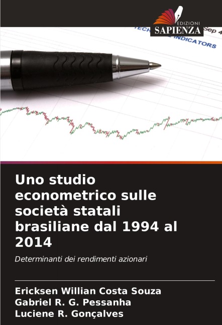 Uno studio econometrico sulle società statali brasiliane dal 1994 al 2014 - Ericksen Willian Costa Souza, Gabriel R. G. Pessanha, Luciene R. Gonçalves