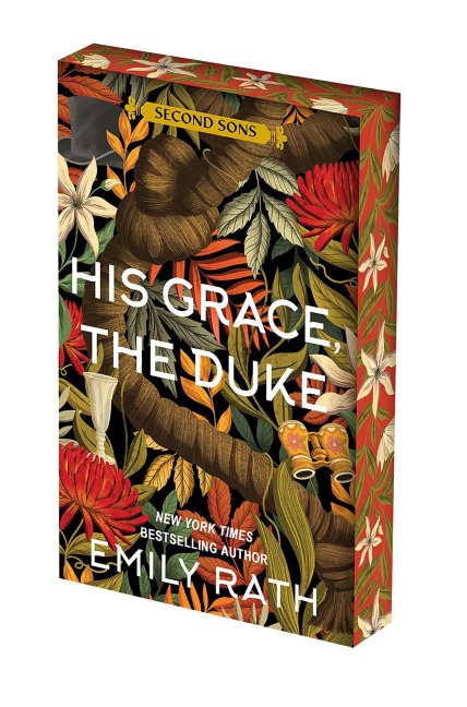 His Grace, the Duke: Deluxe Limited Edition - Emily Rath
