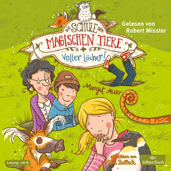 Die Schule der magischen Tiere 02: Voller Löcher! - Margit Auer