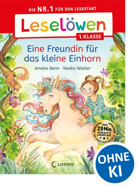 Leselöwen 1. Klasse - Eine Freundin für das kleine Einhorn - Amelie Benn