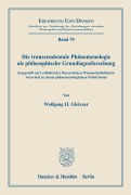 Cover-Bild zum Titel 'Die transzendentale Phänomenologie als philosophische Grundlagenforschung,' von 'Wolfgang H. Gleixner'