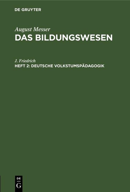 Deutsche Volkstumspädagogik - J. Friedrich