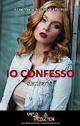 Io confesso. Stanza 23 - Anna Maria Alessandra Petrelli