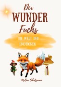 Cover-Bild zum Titel 'Der Wunderfuchs' von 'Melina Schatzmann'