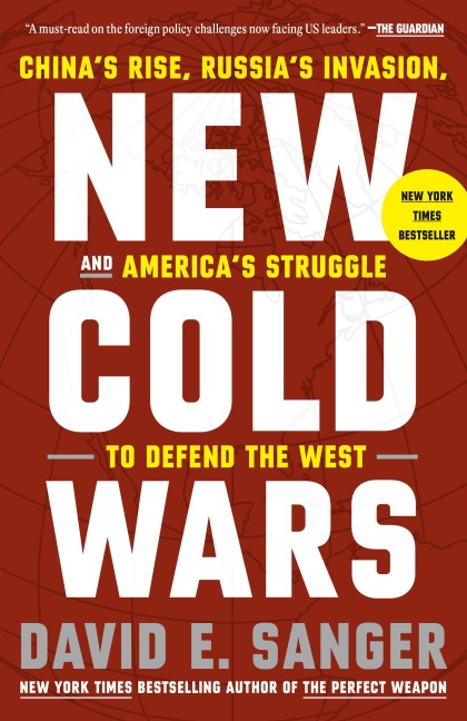New Cold Wars - David E. Sanger