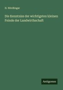 Cover-Bild zum Titel 'Die Kenntniss der wichtigsten kleinen Feinde der Landwirthschaft' von 'H. Nördlinger'