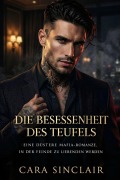 Cover-Bild zum Titel 'Die Besessenheit des Teufels' von 'Cara Sinclair'