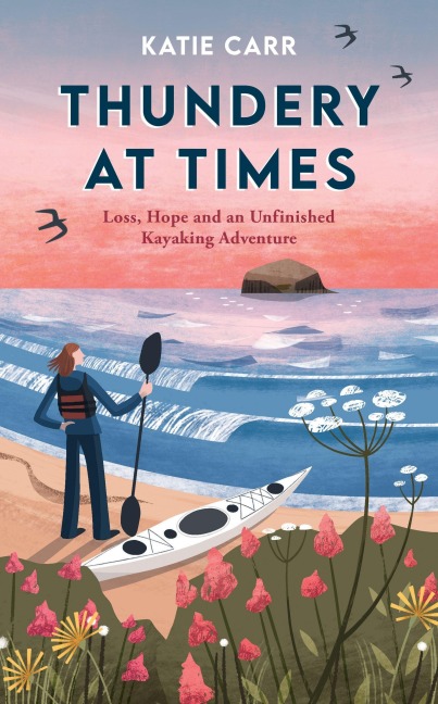 Thundery at Times - Katie Carr