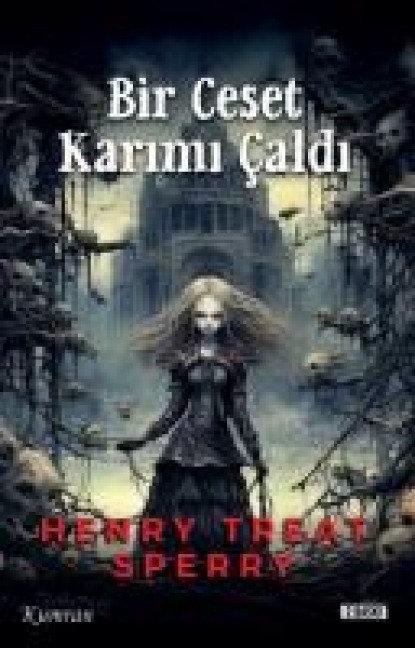 Bir Ceset Karimi Caldi - Henry Treat Sperry