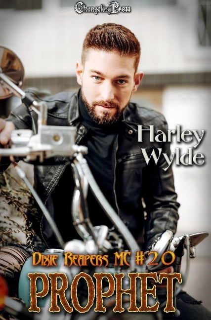 Prophet (Dixie Reapers MC, #20) - Harley Wylde
