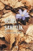 Cover-Bild zum Titel 'Güzel Sahitlik' von 'Saadettin Acar'