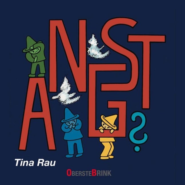 Angst? - Tina Rau