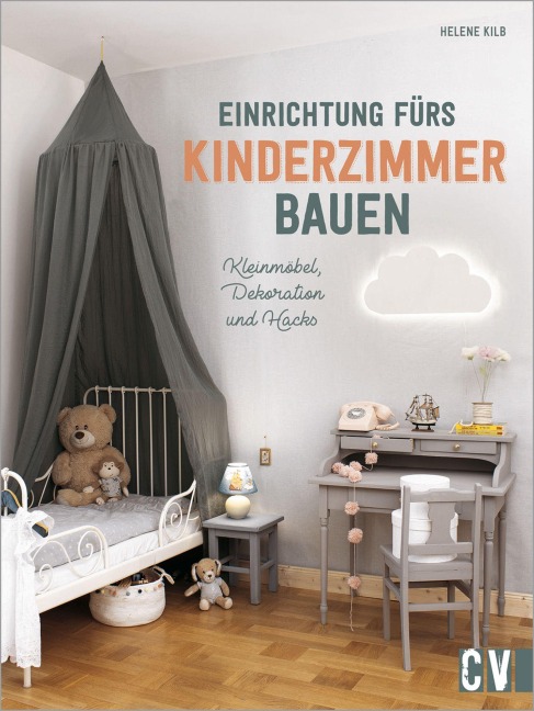 Einrichtung fürs Kinderzimmer bauen - Helene Kilb