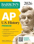 Cover-Bild zum Titel 'AP U.S. History Premium, 2026: Prep Book with 5 Practice Tests + Comprehensive Review + Online Practice' von 'Barron's Educational Series, Eugene V. Resnick'