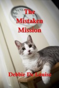 Cover-Bild zum Titel 'The Mistaken Mission' von 'Debbie De Louise'