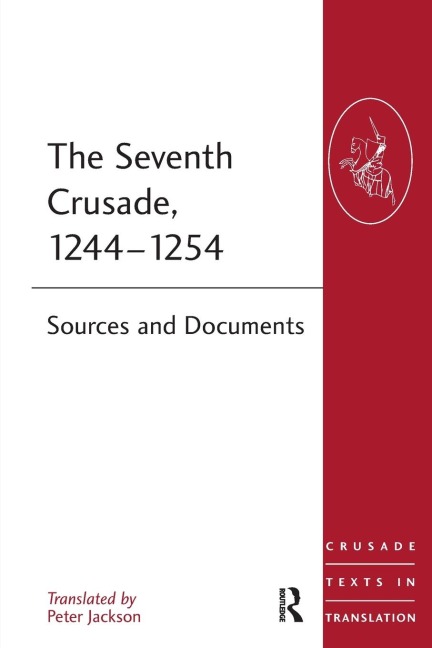 The Seventh Crusade, 1244-1254 - 