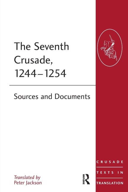 The Seventh Crusade, 1244-1254 - 