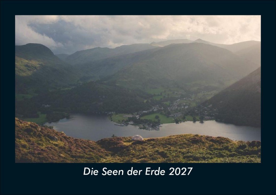 Die Seen der Erde 2027 Fotokalender DIN A5 - Tobias Schmitt, Kevin Heber