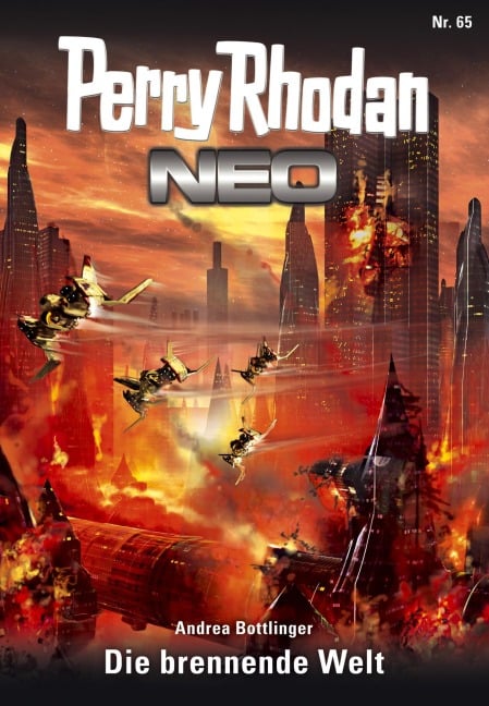 Perry Rhodan Neo 65: Die brennende Welt - Andrea Bottlinger