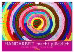Cover-Bild zum Titel 'Handarbeit macht glücklich (Wandkalender 2026 DIN A4 quer), CALVENDO Monatskalender' von 'Tatjana Balzer'