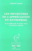 Cover-Bild zum Titel 'Les infortunes de l'appréciation en entreprise ou La difficulté de faire vivre l'entretien annuel' von 'Layole'