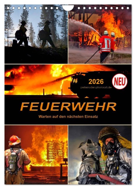 Feuerwehr - Warten auf den nächsten Einsatz (Wandkalender 2026 DIN A4 hoch), CALVENDO Monatskalender - Peter Roder
