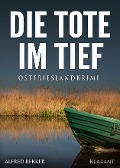 Cover-Bild zum Titel 'Die Tote im Tief. Ostfrieslandkrimi' von 'Alfred Bekker'